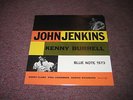 John Jenkins     includes Kenny Burrell  Blue Note 1573(United Artists)