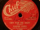 Elmore James Chief 7006 Cry For Me Baby V+