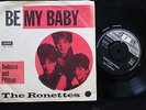 RONETTES Be My Baby RARE Denmark Danish 45 + PS 7