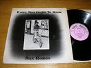 EVERY MAN OUGHT TO KNOW  --  MAX ROMEO  -- ORIGINAL UK COUNT SHELLY  --  19??.