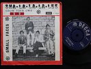 SMALL FACES Sha La La La Lee Danish 45 + PS Psych Mod Decca 7