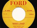 MACK McCRAY wacky boppin' rockabilly 45 SHORTS CRAZY / Waco TX MINT  (Listen)