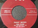 Pete Peters 45 P&J Fanny Brown RARE ROCKABILLY R&B LISTEN