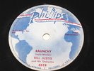 Raunchy / The midnite Man   Bill Justis  on  PHILLIPS INTERNATIONAL  1957   78 
