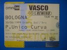 VASCO ROSSI - RARO BIGLIETTO REWIND tour 99 BOLOGNA - OTTIME CONDIZIONI