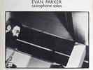 Evan Parker ?– Saxophone Solos  INCUS 1976 NM LP