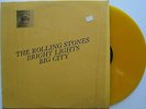 THE ROLLING STONES Bright Lights Big City Yellow Colored Vinyl LP In Shrink TMOQ