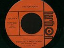 NORTHERN SOUL 45 - THE VOLCANOS -GOTTA BE A FALSE ALARM (ORIGINAL) HARTHON 138