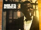 Miles Davis - Miles In Berlin - CBS/SONY - Japan