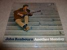 JOHN RENBOURNE-Another Monday VINYL LP + POSTER
