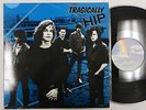 The TRAGICALLY HIP 1st US LP 1987