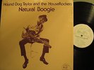 HOUND DOG TAYOR   Natural Boogie   ALLIGATOR 4704