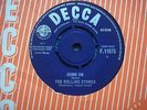EX UK DECCA 45 - THE ROLLING STONES - COME ON