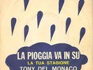 TONY DEL MONACO - LA PIOGGIA VA IN SU (1961) M