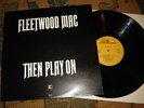 FLEETWOOD MAC THEN PLAY ON UK REPRISE LP MINT/NM