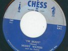 Killer Blues - Muddy Waters - I'm Ready / I don't know why  {Chess}   VG+