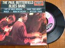 PAUL BUTTERFIELD BLUES BAND – Born in Chicago + 3 – original French EP from 1966