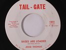 rare Northern Soul 45 JESSE THOMAS bases are loaded TAIL-GATE Hear