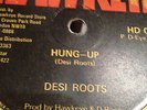 DESI ROOTS . HUNG - UP / UP TOWN REBEL .HAWKEYE. HD 018 .