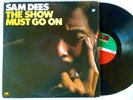Sam Dees THE SHOW MUST GO ON rare soul Atlantic VG++