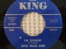 LITTLE WILLIE JOHN I'm Shakin' Soul Mod R&B 45 KING 5823 Jack White Third Man