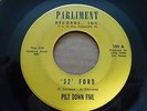 PILT DOWN FIVE '32' Ford / The Tick 45 Parliament 102 VERY RARE