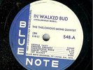 THELONIOUS MONK - IN WALKED BUD - BLUE NOTE 78 RPM