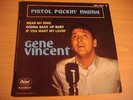 GENE VINCENT . EP 45T. FRENCH. ORIGINAL . CAPITOL. PISTOL PACKIN 'MAMA