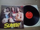 SLADE   slayed    1972 -  FIRST UK  PRESS -  POLYDOR  LABEL -EX+