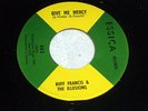 Ruff Francis & Illusions: Give Me Mercy / Misery Loves Company [Unplayed Copy]