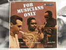 FOR MUSICIANS ONLY - STAN GETZ GILLESPIE STITT LP EX- OG UK COLUMBIA 33CX 10095