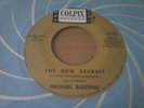 MICHAEL BLESSING (NESMITH): The New Recruit / A Journey With Michael Blessing