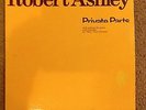 Robert Ashley Private Parts Mint Condition