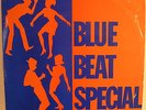RARE 1968 BLUE BEAT SPECIAL VARIOUS ARTIST SKA SKINHEAD REGGAE ROCKSTEADY