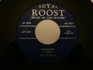 The Duponts Prove It Tonight / Somebody 627 ROYAL ROOST 45 RPM