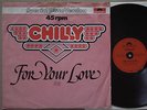CHILLY -- FOR YOUR LOVE ******** 09:00 SPEZIAL DISCO VERSION ** ORIGINAL EX 1978