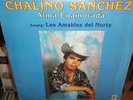 CHALINO SANCHEZ ALMA ENAMORADA LP