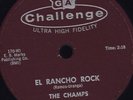 78 RPM RARE LATINO ROCK & ROLL THE CHAMPS ON CHALLENGE 59007 MUST SEE / EE+