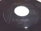EASY-WE ARE ALL ONE/SAME/JMT 105 NM 45
