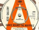 ACID GALLERY*DANCE ROUND THE MAYPOLE*DEMO*DANCER*LISTEN TO IT