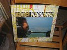 LP-VASCO ROSSI-VIAGGIANDO--FONIT ETRA--MADE IN ITALY-1991-OTTIMO