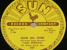 Carl Perkins - Glad All Over - Sun 287 -10