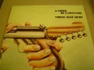THREE MAN ARMY A THIRD OF A LITETIME  1st PRESSING PEGASUS LABEL