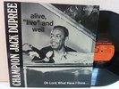 CHAMPION JACK DUPREE * Alive. 
