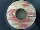 THE NOW GENERATION -ALONE AGAIN /PEOPLE MAKE THE WORLD GO ROUND -FEDERAL 7