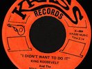 Rare KING ROOSEVELT & THE SOUL SYNDICATE Funk 45 I DIDN'T WANT TO DO IT Listen