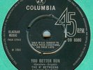 THE N' BETWEENS*YOU BETTER RUN*EVIL WITCH MAN*SLADE*LISTEN TO BOTH SIDES
