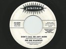 Dee Dee Warwick 'Don't Call Me Any More' Northern Soul Jubilee Label DJ 45 VG+