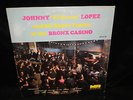 JOHNNY EL BRAVO LOPEZ AND HIS SUPER COMBO AT THE BRONX CASINO
