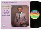 KENNETH WARD Central IL MATTIE MOSS CLARK GOSPEL LP SOG HEAR